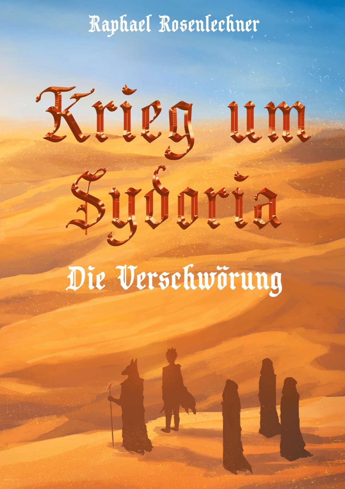 Thumbnail - Krieg Um Sydoria | Die Verschwörung | Raphael Rosenlechner | Deutsch |