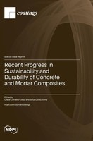 Recent Progress In Sustainability And Durability Of Concrete And Mortar...