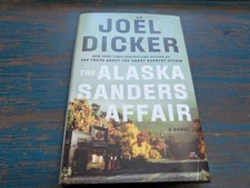 The Alaska Sanders Affair: From the master of the plot twist by Joël Dicker