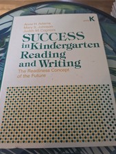 Success in Kindergarten Reading and Writing H...