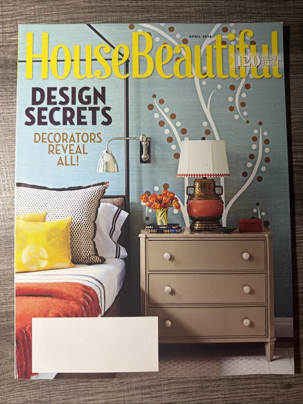 House Beautiful Magazine April 2016 - Design Secrets