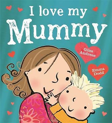 I Love My Mummy by Giles Andreae, Emma Dodd - - Image 3