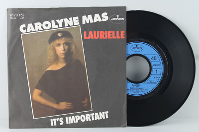 7'' Single - CAROLYNE MAS - Laurielle - It´s Important - Mercury 1981