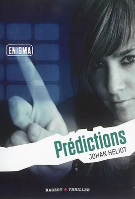 Enigma: Predictions, Johan Heliot