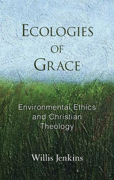 Jenkins | Ecologies Of Grace | Buch | Englisch (2019) | Gebunden | Academic-image