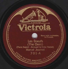  Marcel Journet on 78 rpm Victor 701: Les boeufs/Le filibustier; Condition E