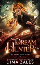 Dream Hunter (Bailey Spade Book 2) by Dima Zales (English) Paperback Book