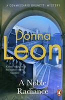 A Noble Radiance | Donna Leon | Taschenbuch | A Commissario Brunetti Mystery