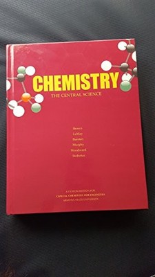 CHEMISTRY THE CENTRAL SCIENCE By Arizona State University - Hardcover BRAND NEW