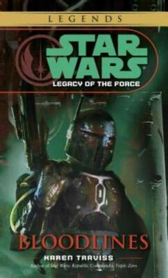 #ad Bloodlines Star Wars: Legacy of the Force Legends ACCEPTABLE $4.16