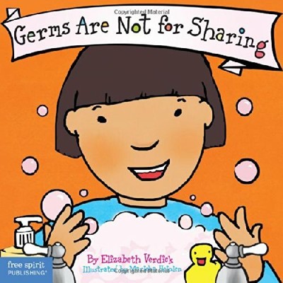 Germs are Not for Sharing (Best Behavior) by Verdick, Elizabeth 1575421968