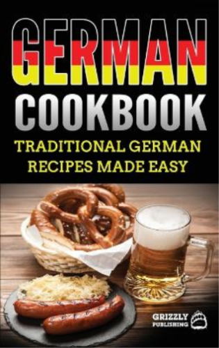 Grizzly Publishing German Cookbook (Hardback) - Zdjęcie 1 z 1