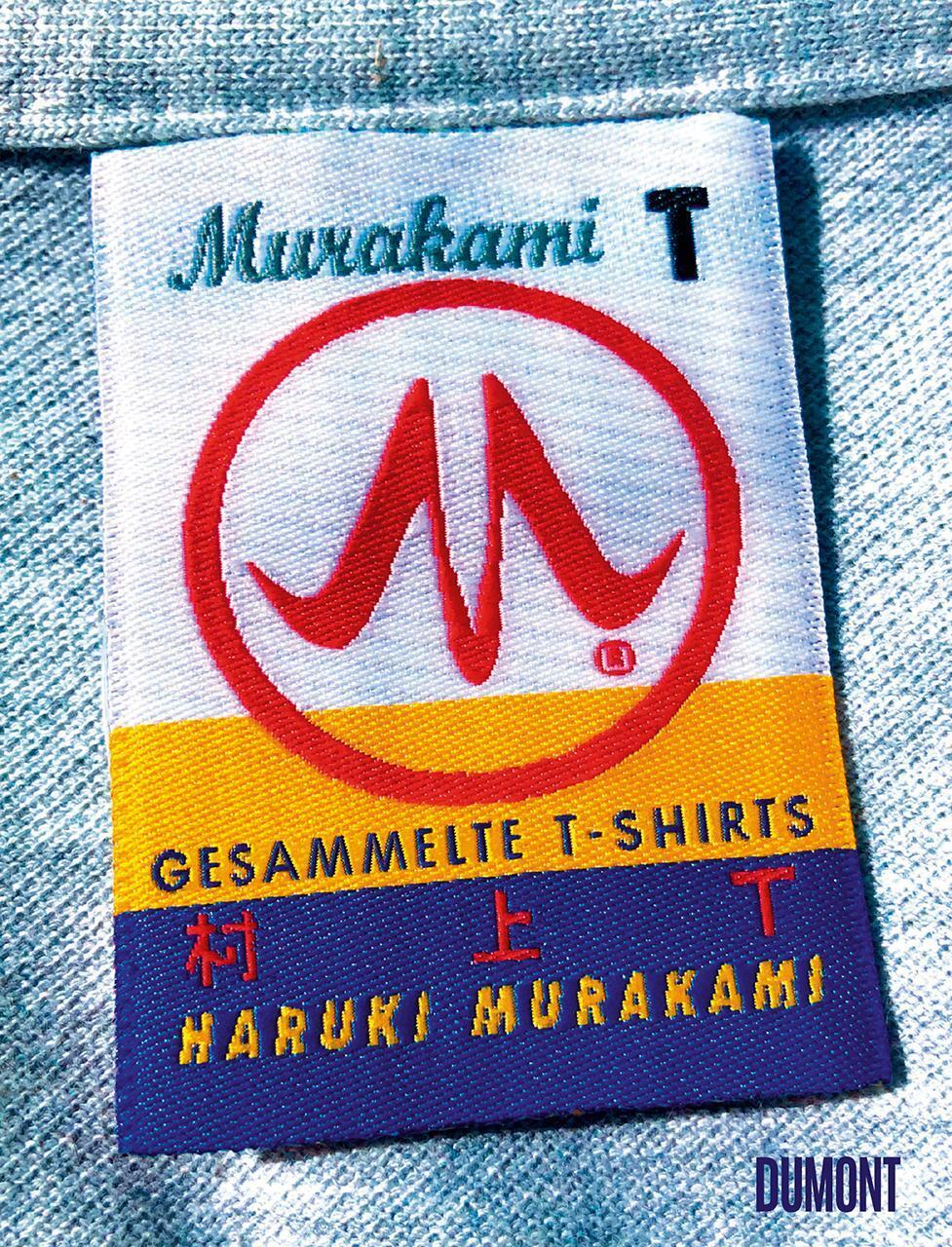 Thumbnail - Murakami T | Gesammelte T-shirts | Haruki Murakami | Buch | 192 S. |