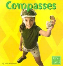 Compasses (Science Tools) - Library Binding By Richardson, Adele D - GOOD