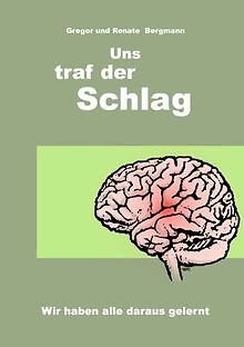 Uns traf der Schlag: Wir haben alle daraus gelernt ... | Buch | Zustand sehr gut
