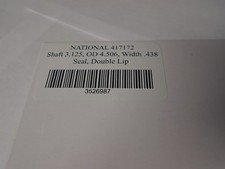 National Oil Seal - 417172, 3.125" Shaft, 4.506" OD, .438" Width
