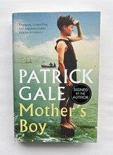 Mother's Boy by Patrick Gale, Hardcover, First UK Edition (2022), SIGNED