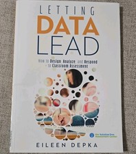 Letting Data Lead: How to Design, - Paperback, by Eileen