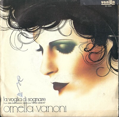 DISCO 45 GIRI     ORNELLA VANONI   LA VOGLIA DI SOGNARE / GUARDO GUARDO E GUARDO