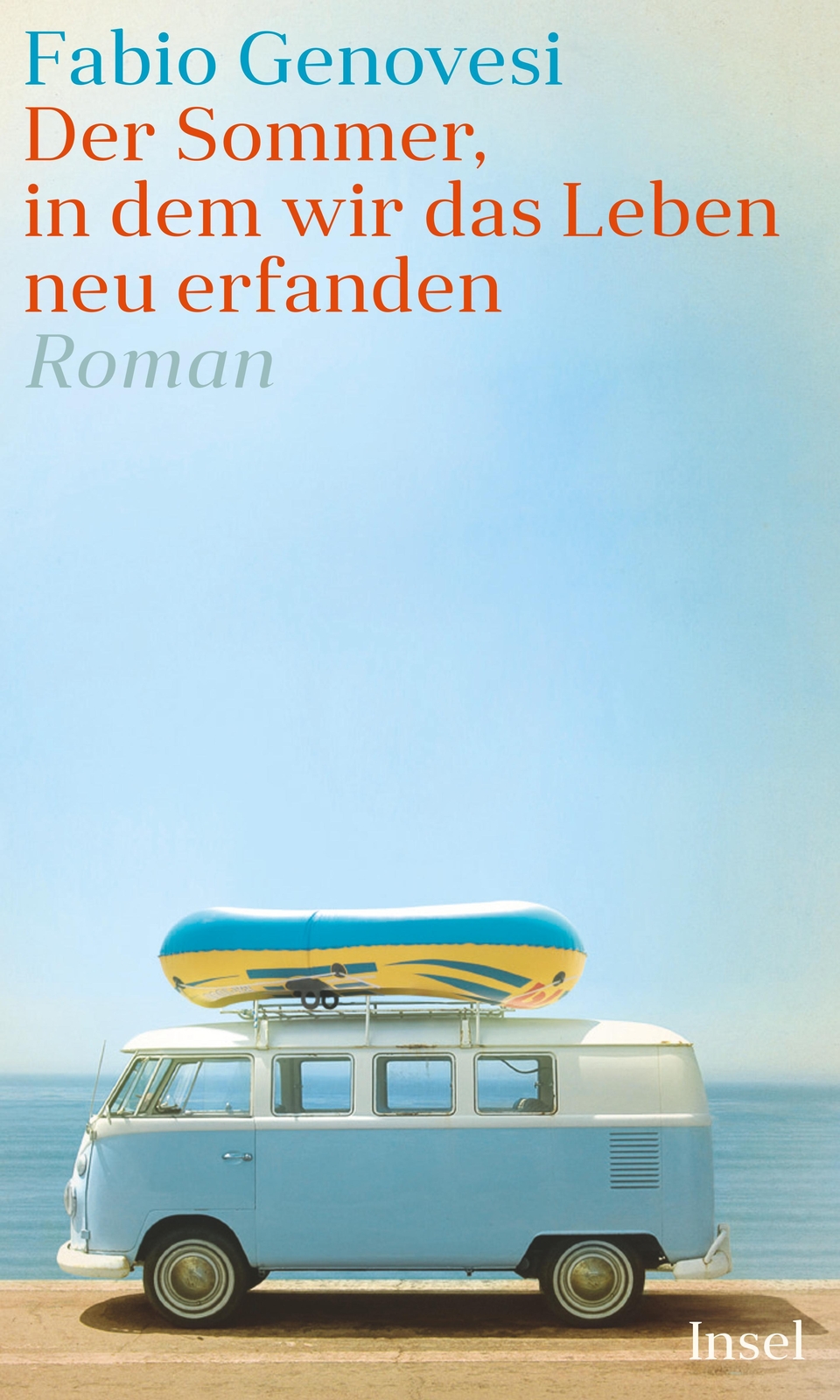 Thumbnail - Der Sommer, In Dem Wir Das Leben Neu Erfanden Fabio Genovesi