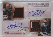 2012 Topps Platinum 8/25 Trent Richardson Brandon Weeden Dual Patch Auto 3c7
