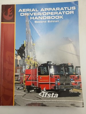 Aerial Apparatus Driver/Operator Handbook IFSTA 2011 Second Edition Fire Service