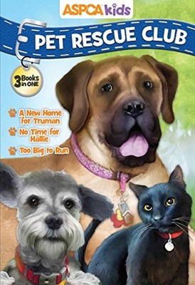 ASPCA Kids Pet Rescue Club: A New H..., Hapka, Catherin