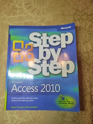 Step by Step Ser.: Microsoft  Access  2010 by Joan Lambert, Joyce Cox and C. D.