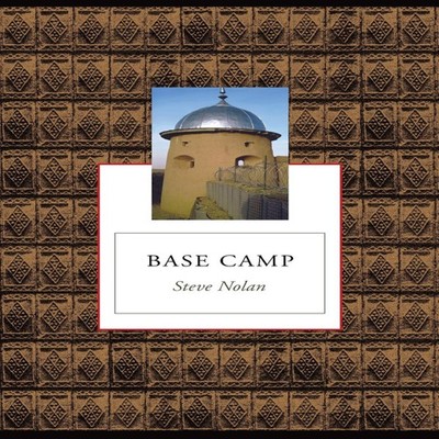 Base Camp Poems Steve Nolan Paperback Ragged Sky Press
