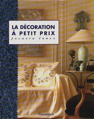 Die preiswerte Dekoration - Jocasta Innes - V2156919