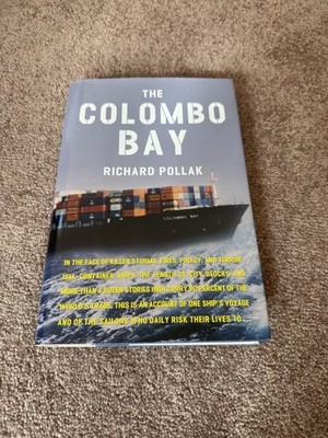 The Colombo Bay by Richard Pollak Hardcover Global Shipping Maritime History