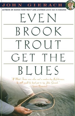 Even Brook Trout Get The Blues