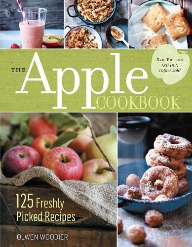 The Apple Cookbook, 3rd Edition by Olwen Woodier - 9781612125183