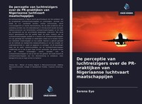 Serena Eyo | De Perceptie Van Luchtreizigers Over De Pr-Praktijken Van...