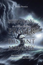 Surviving in a Time Where Prayer Is a Distant Memory: How Getting Back to the Ba