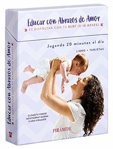 Educar con abrazos de amor: Es disfrutar con tu bebé. De... | Buch | Zustand gut