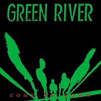 Green River - Come On Down - Preorder - Vinyl Record Vl - F600Z