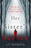 Her Sister's Secret | E. V. Seymour | Englisch | Taschenbuch | 2019