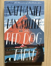 Red Dog Farm: A Novel by Nathaniel Ian Miller 2025 - Trade Paperback ARC Mar2025
