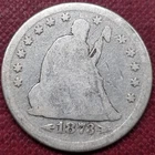 1873 Seated Liberty Quarter 25c Circulated VG #70248