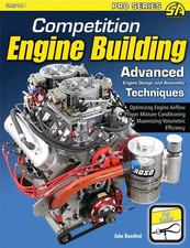 Competition Engine Building Advanced Engine Design & Assembly Techniques Book