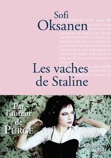 Les vaches de Staline von Sofi Oksanen | Buch | Zustand sehr gut
