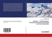 Avatars - Panpsychism, Protoconsciousness And Idol As Force Sensitizer Parameswa
