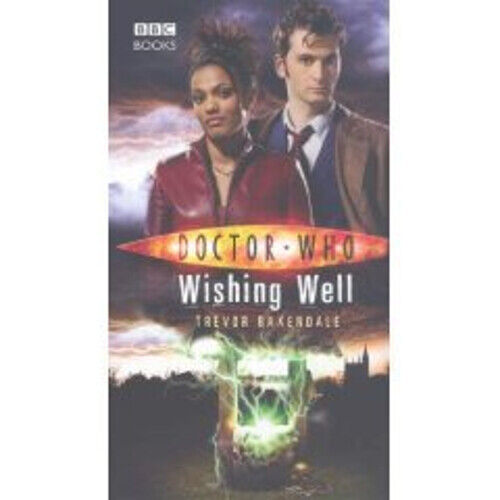 Doctor Who Wishing Well Trevor Baxendale - Picture 1 of 2