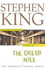 The Green Mile: The Complete Serial Novel by Stephen King: New