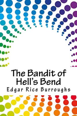 The Bandit of Hell's Bend by Burroughs  New 9781718751149 Fast Free Shipping-,