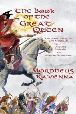 The Book of The Great Queen by Morpheus Ravenna HARDBACK 9780990392729