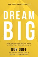 Dream Big | Bob Goff | Taschenbuch | Kartoniert / Broschiert | Englisch | 2020