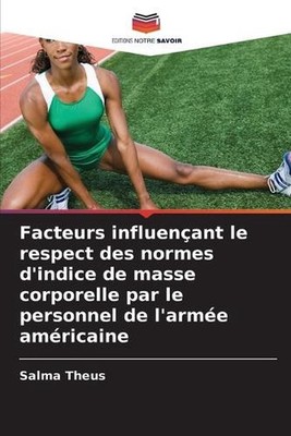 Facteurs influenant le respect des normes d'indice de masse corporelle par le pe