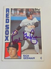 1984 Topps RICH GEDMAN Red Sox In-Person Signed  AUTO Autograph